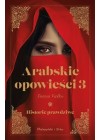 Arabskie opowiesci 3 Historie prawdziwe