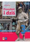 Przeszlosc i dzis 3 Podrecznik Część 2 Zakres podstawowy i rozszerzony. Szkoła ponadpodstawowa 