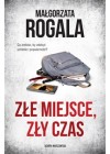 Zle miejsce, zly czas