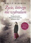 Zycie, ktorego nie wybralam