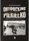 Okupacyjne piekielko